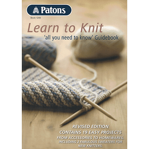 Learn To Knit - All you need to know guidebook